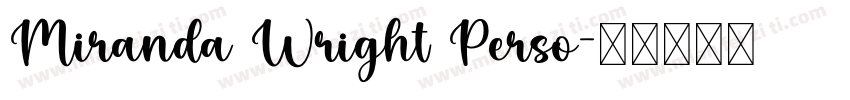 Miranda Wright Perso字体转换